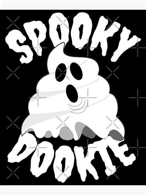 Spooky Dookie Cute Ghost Poo Black Background Poster For Sale By