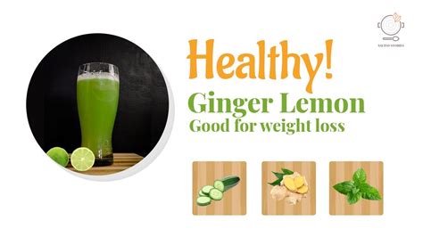 Healthy Ginger Lemon Juice Good For Weight Loss YouTube