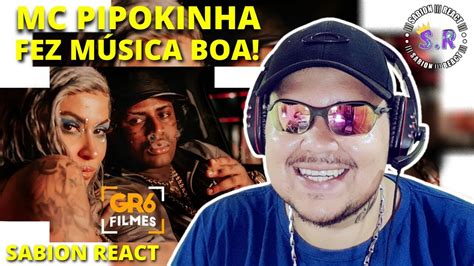 Sabion React Mc Ig E Mc Pipokinha Noite Fria Clipe Oficial Gr