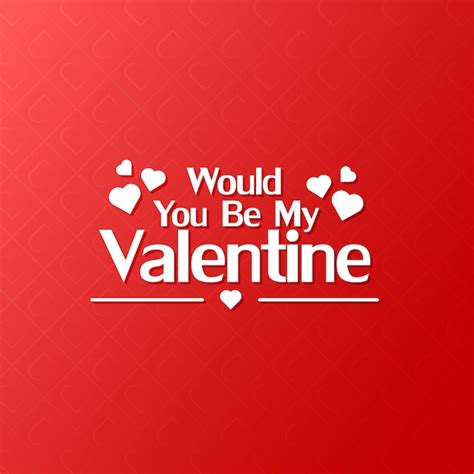 Premium Vector Would You Be My Valentine Typography Text On Red