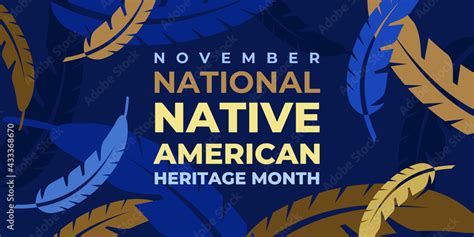 Native american heritage month. Vector banner, poster, card, content ...