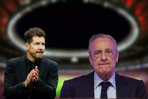 Florentino Pérez Da El Golpe Definitivo Al Cholo Simeone Fichaje En