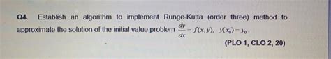 Solved 04. Establish an algorithm to implement Runge-Kutta | Chegg.com