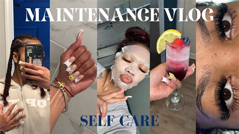 Maintenance Vlog Practicing Self Care Lashes Brows Nails Toes