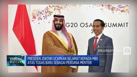 Jokowi Beri Selamat Pangeran Mbs Jadi Pm Saudi Youtube