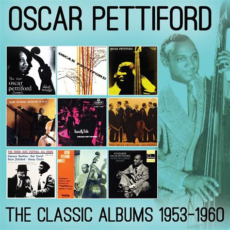 Set Released Covering Last Years Of Jazz Great Oscar Pettifords Career