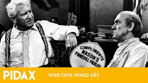 Pidax Wer Den Wind Sät 1960 Stanley Kramer Youtube