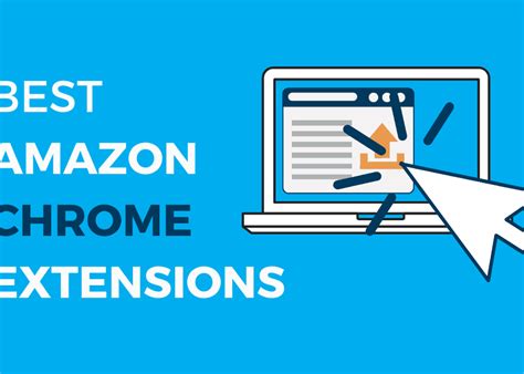 A Review Of The Best Amazon Chrome Extensions And How To Use Them