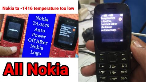 Nokia Ta 1416 Battery Temperature Too Low Handset Will Be Shutdown