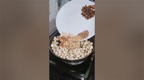 Tal Makhana Dry Fruits Namkeen Recipe Shorts Cooking Namkeen