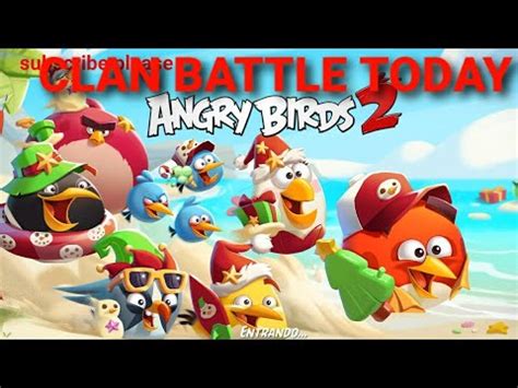 Angry Birds 2 Clan Battle 2021 12 25 AB2 Clan Vs Clan CVC YouTube