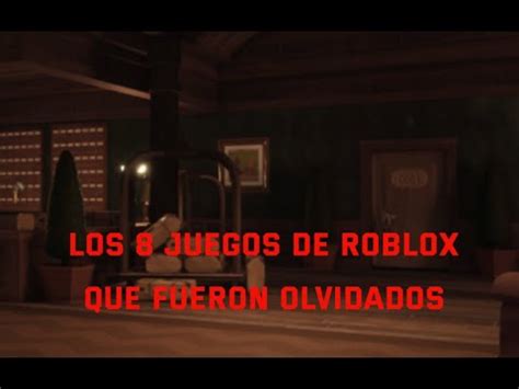 Los Juegos De Roblox Que Fueron Olvidados Youtube