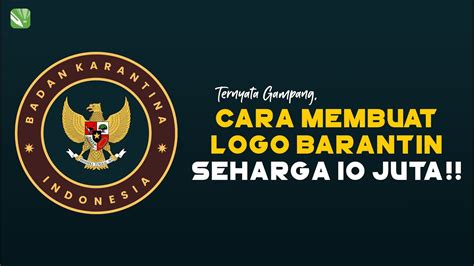 Cara Membuat Logo Barantin Di Coreldraw YouTube