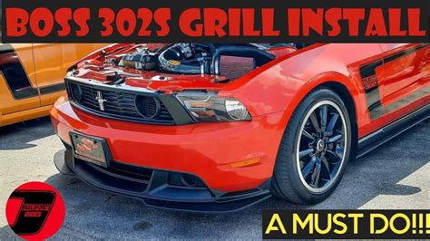 2012 Ford Mustang Boss 302s Grille Installation How To Install 2010