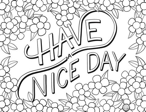 Have A Nice Day Coloring Page. Coloring Page To Print, Coloring Page ...