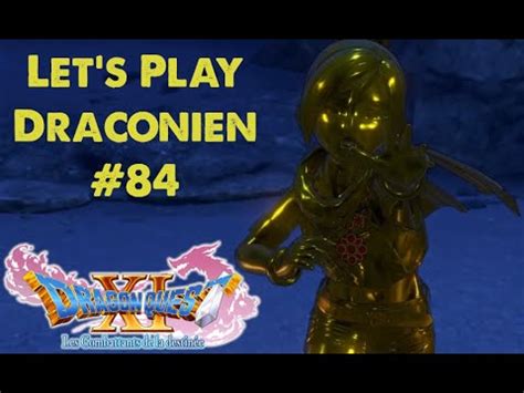 Il Tait Temps De La Sauver Let S Play Draconien Dragon Quest Xi