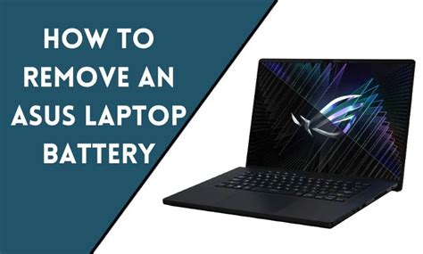 How To Remove An Asus Laptop Battery In Easy Steps