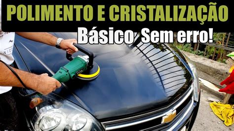 COMO POLIR O CARRO E CRISTALIZAR BÁSICOS SEM ERRO Boinas e produtos