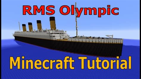 Rms Olympic Minecraft Tutorial Youtube