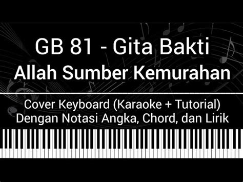 Gita Bakti Gb 81 Allah Sumber Kemurahan Cover Keyboard Karaoke Tutorial Accords Chordify