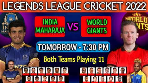 Legends Cricket League 2022 India Maharaja Vs World Giants Playing 11