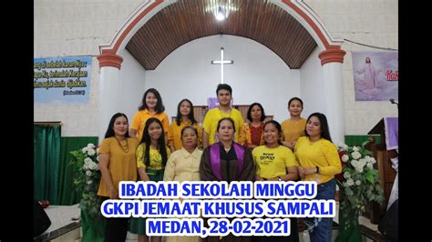 Ibadah Sekolah Minggu Gkpi Jemaat Khusus Sampali Medan