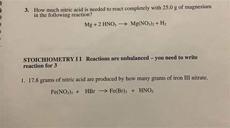 Solved 3 How Much Nitric Acid Is Needed To React Completely Chegg