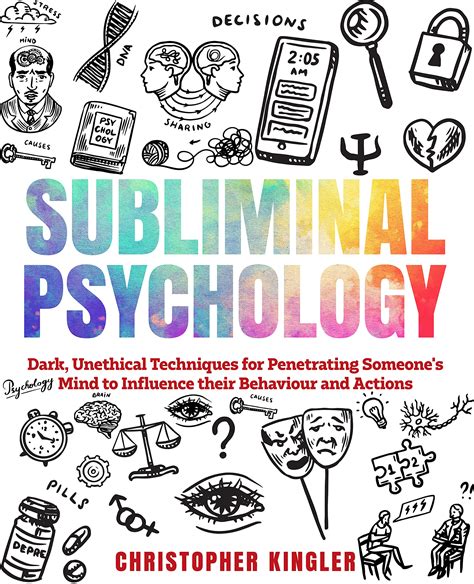 Subliminal Psychology: Dark, Unethical Techniques for Penetrating ...