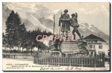 Carte Postale Ancienne Chamonix Statue De H B De Saussure Et Le Mont