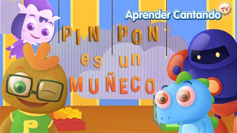 Pin Pon Es Un Mu Eco Canciones Infantiles De Aprender Cantando Youtube