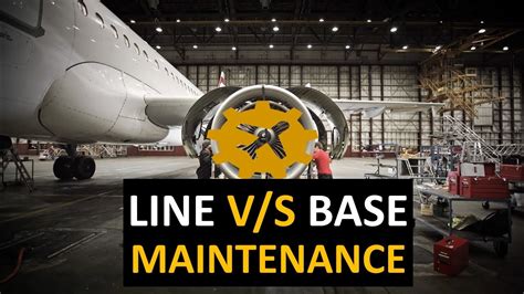 Line Maintenance And Base Maintenance Difference Aircraft Maintenance