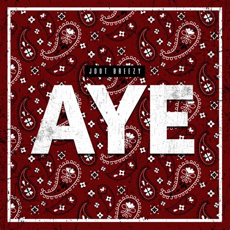 Jdot Breezy Aye Lyrics Genius Lyrics