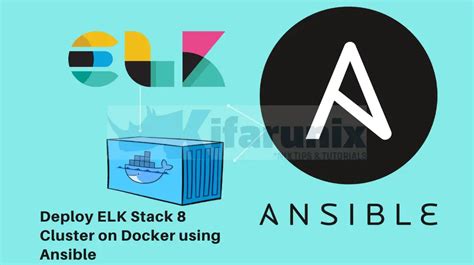 Deploy ELK Stack 8 Cluster On Docker Using Ansible Kifarunix