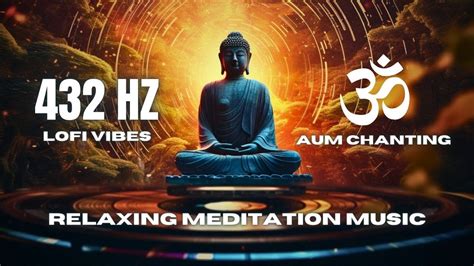 Hz Peaceful Om Buddha Chant Meditation For Inner Calm And Serenity