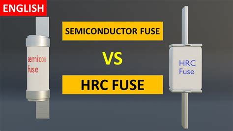 Semiconductor Fuse Vs Hrc Fuse In English Youtube