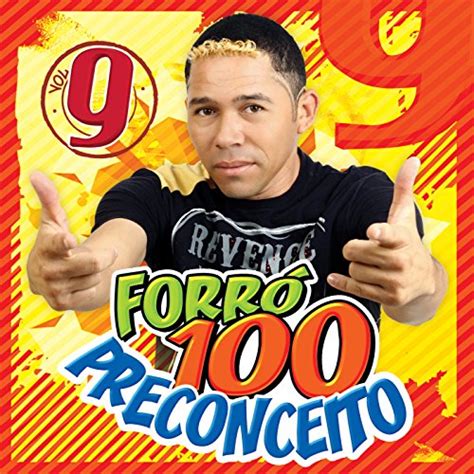 Amazon co jp Forró 100 Preconceito Vol 09 Explicit Forró 100