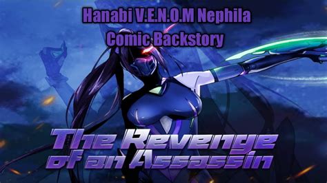 Hanabi V E N O M Nephila Comic Backstory Youtube