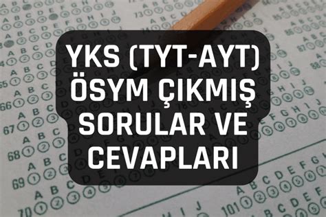 YKS Çıkmış Sorular ve Cevapları ÖSYM TYT AYT YDT Eğitim Pusulam