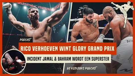 Glory Grand Prix Recap Show Rico Verhoeven Wint Gp Bahram Nieuwe