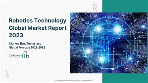 PPT Global Robotics Technology Market Size Trends Share And