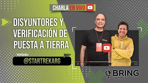 Como Verificar La RES 900 15 Prueba De Disyuntores Y PAT Con Luis De