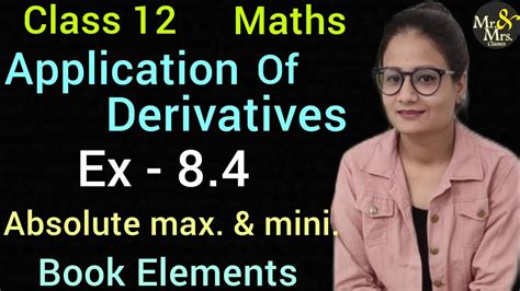 Ex Class Maths Elements Cbse Absolute Maxima And