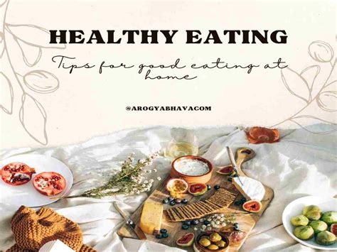 Secrets To Healthy Eating At Home Arogya Bhava