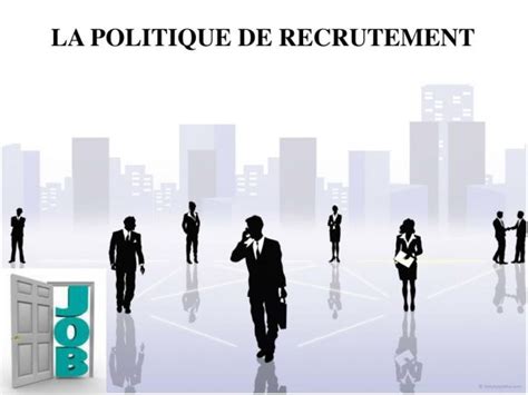 Conseils Pour D Tenir Dune Politique De Recrutement Efficace