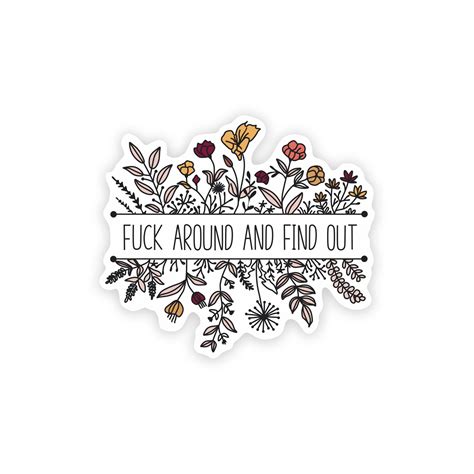 Fuck Around And Find Out Precision Cut Decal