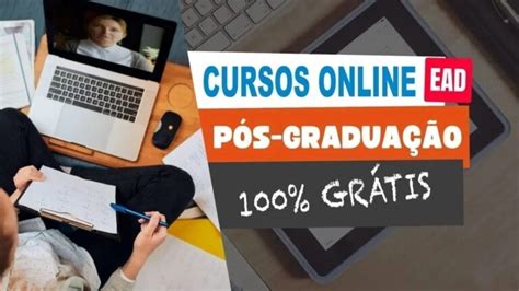 Pos Graduacao Gratuita - Pós-Graduação Online Gratuita sem precisar fazer prova: Universidade ...
