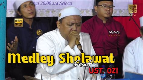 NAGIH Full Medley Sholawat Feat Ust Ozi Nurul Musthofa Malam Kamis