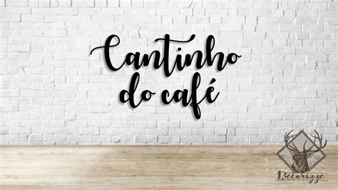 Quadro Decorativo Lettering Cantinho do Café no Elo7 Decorizze Art