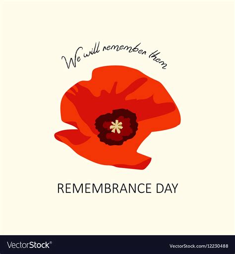 Poppy flower remembrance day lest we forget Vector Image