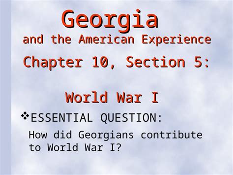 Ppt Chapter 10 Section 5 World War I Essential Question How Did